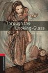 TRHOUGH THE LOOKING GLASS+CD- OBL 3