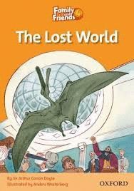THE LOST WORLD - FAMILY AND FRIENDS READERS 4