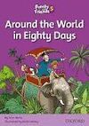AROUND THE WORLD IN 80 DAYS- FAMILY AND FRIENDS READERS 5