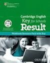 OXFORD KET RESULT FOR SCHOOLS WB WITH KEY