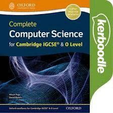 COMPLETE COMPUTER SCIENCE FOR CAMBRIDGE IGCSE® & O LEVEL KERBOODLE