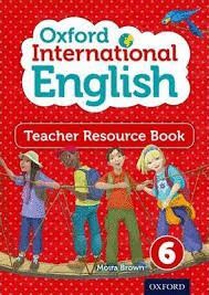 OXFORD INTERNATIONAL PRIMARY ENGLISH TEACHER RESOURCE BOOK 6