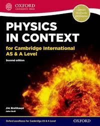 PHYSICS IN CONTEXT FOR CAMBRIDGE INTERNATIONAL AS & A LEVEL