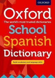 OXFORD SCHOOL SPANISH DICTIONARY