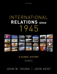 INTERNATIONAL RELATIONS SINCE 1945