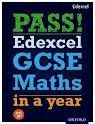 PASS EDEXCEL GCSE MATHS IN A YEAR