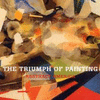 THE TRIUMPH OF PAINTING: ABSTRACT AMERICA