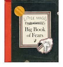 LITTLE MOUSE'S BIG BOOK OF FEARS