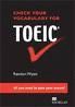 CHECK YOUR VOCABULARY FOR TOEIC