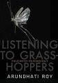 LISTENING TO GRASSHOPPERS