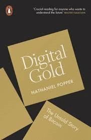 DIGITAL GOLD :UNTOLD STORY OF BITCOIN
