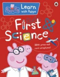FIRST SCIENCE PEPPA PIG