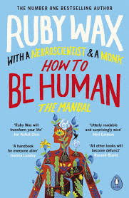 HOW TO BE A HUMAN: THE MANUAL