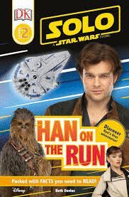 SOLO A STAR WARS STORY HAN ON THE RUN