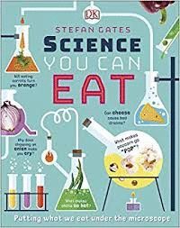 SCIENCE YOU CAN EAT : PUTTING WHAT WE EAT UNDER THE MICROSCOPE