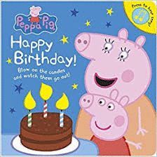 PEPPA PIG HAPPY BIRTHDAY!