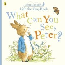 WHAT CAN YOU SEE PETER? : VERY BIG LIFT THE FLAP BOOK