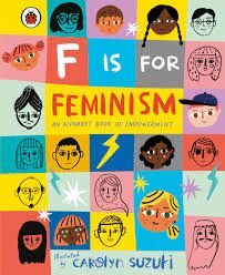 F IS FOR FEMINISM