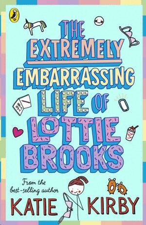 THE EXTREMELY EMBARRASSING LIFE OF LOTTIE BROOKS