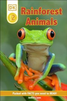 RAINFOREST ANIMALS - DK READER LEVEL 2