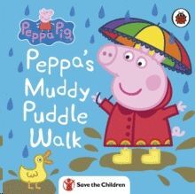 PEPPA PIG: PEPPA'S MUDDY PUDDLE WALK