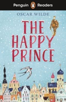 THE HAPPY PRINCE - PENGUIN READERS STARTER LEVEL