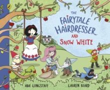 THE FAIRYTALE HAIRDRESSER AND SNOW WHITE