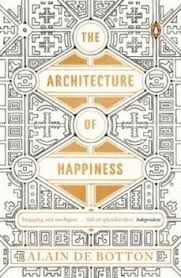 THE ARCHITECTURE OF HAPPINESS