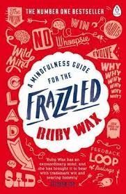 MINDFULNESS GUIDE FOR THE FRAZZLED