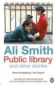 PUBLIC LIBRARY AND OTHER STORIES