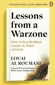 LESSONS FROM A WARZONE :