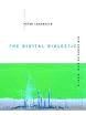 DIGITAL DIALECTIC: NEW ESSAYS ON NEW MEDIA