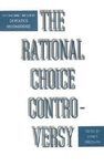 RATIONAL CHOICE CONTROVERSY