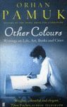 OTHER COLOURS. ESSAYS AND A STORY