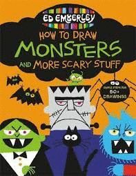 HOW TO DRAW MONSTERS AND MORE SCARY STUFF