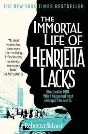 THE INMORTAL LIFE OF HENRIETTA LACKS