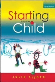 STARTING FROM THE CHILD
