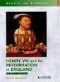 HENRY VIII & THE REFORMATION IN ENGLAND