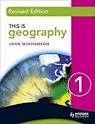 THIS IS GEOGRAPHY 1 PUPIL'S BOOK (YR 7)