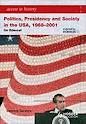 POLITICS, PRESIDENCY & SOCIETY IN USA 1968-2011 FOR EDEXCEL