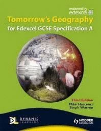 GCSE TOMORROW'S GEOGRAPHY SPECIFICATION A FOR EDEXCEL