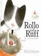 ROLLO & RUFF THE LITTLE FLUFFY BIRD