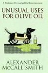 UNUSUAL USES FOR OLIVE OIL