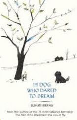 DOG WHO DARED TO DREAM, THE