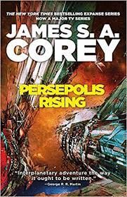 PERSEPOLIS RISING : BOOK 7 OF THE EXPANSE (NOW A MAJOR TV SERIES ON NETFLIX)