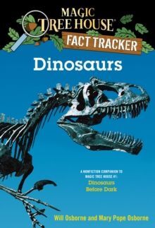 DINOSAURS. MAGIC TREE HOUSE RESEARCH GUIDE
