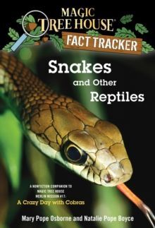 SNAKES AND OTHER REPTILES