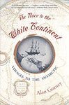RACE TO THE WHITE CONTINENT +