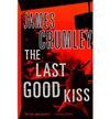 THE LAST GOOD KISS