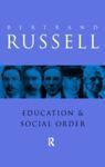 EDUCATION AND THE SOCIAL ORDER